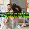 RCCB VS RCBO Choose the Right Circuit Breaker for Your Home or Office