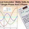 How To Calculate Watts Volts Amps And PF Single Phase And 3 Phase